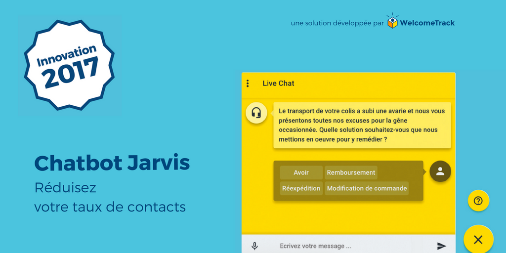 Avec notre Chatbot Jarvis, réduisez votre taux de contact